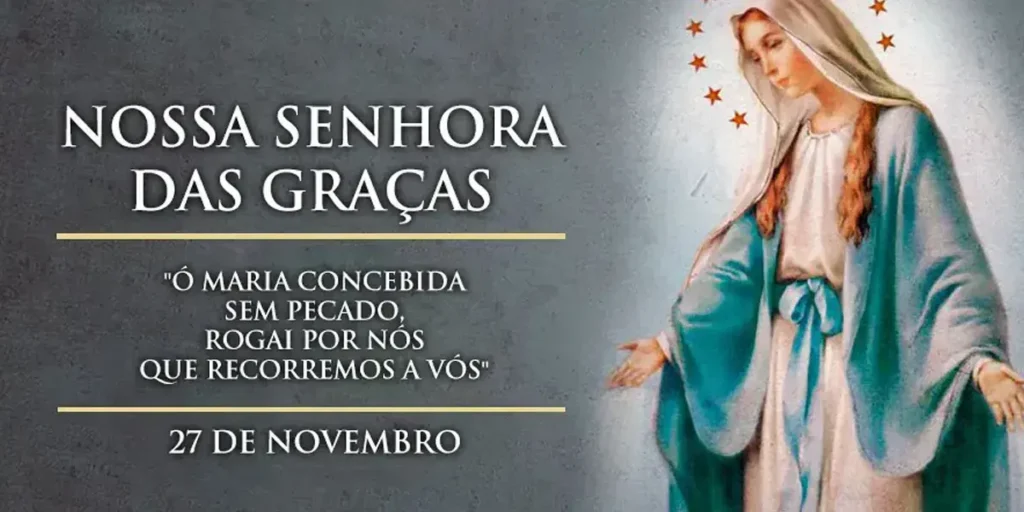 Dia de Nossa Senhora das Graças