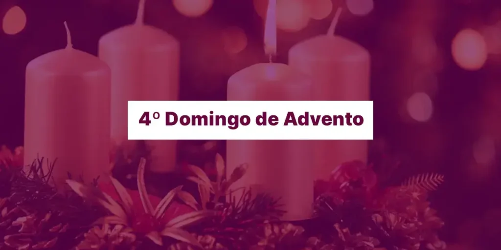 Quarto Domingo do Advento